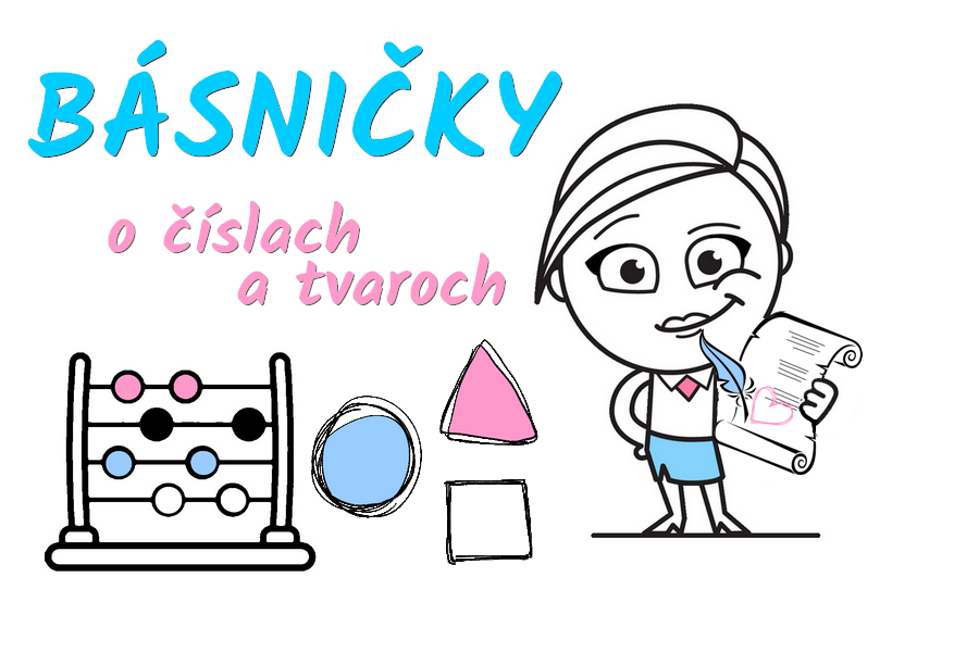 BÁSNIČKY o číslach a geometrických tvaroch